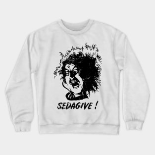 Young Frankenstein sedagive Crewneck Sweatshirt